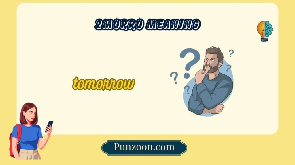 2morro meaning