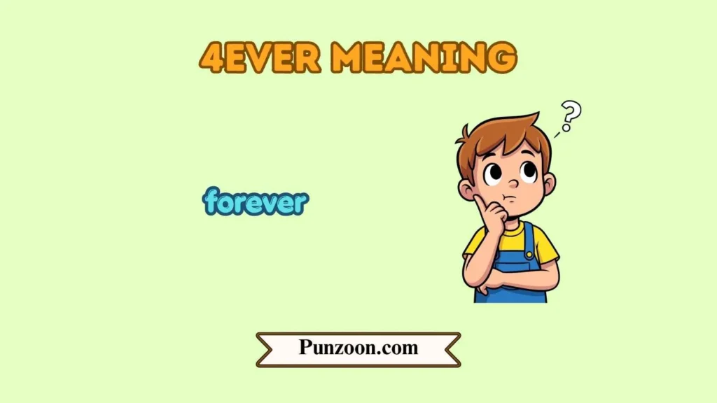 4ever meaning