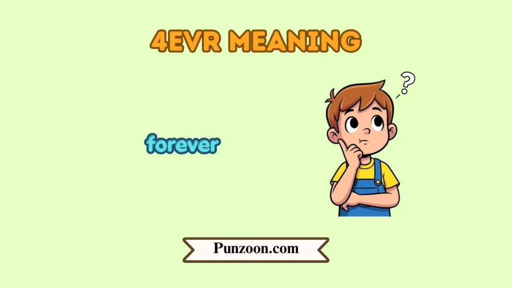 4evr meaning