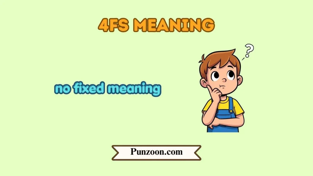 4fs meaning