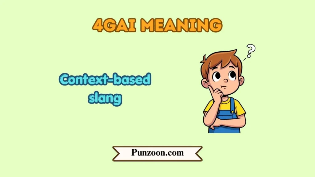 4gai meaning